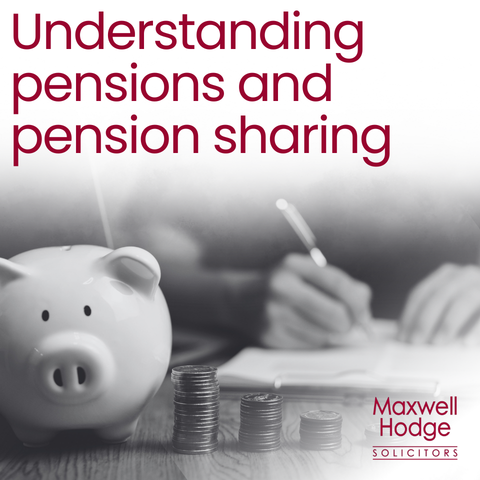 Understanding Pensions and Pension Sharing