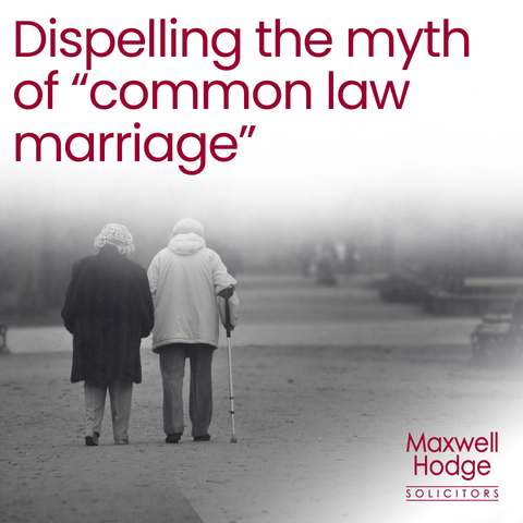 Dispelling the Myth of “common law marriage”
